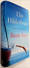Load image into Gallery viewer, SWAN SONG - Elin Hilderbrand