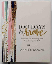 Load image into Gallery viewer, 100 DAYS TO BRAVE - Annie F. Downs