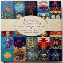 Load image into Gallery viewer, UNWRAPPING THE GREATEST GIFT - Ann Voskamp