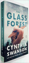 Load image into Gallery viewer, THE GLASS FOREST - Cynthia Swanson