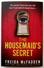 Load image into Gallery viewer, THE HOUSEMAID'S SECRET - Freida McFadden