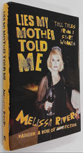 Load image into Gallery viewer, LIES MY MOTHER TOLD ME - Melissa Rivers