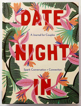 Load image into Gallery viewer, DATE NIGHT IN - Lisa Nola, Camilla Perkins