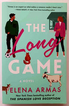 Load image into Gallery viewer, THE LONG GAME - Elena Armas