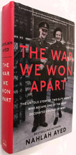 Load image into Gallery viewer, THE WAR WE WON APART - Nahlah Ayed