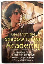 Load image into Gallery viewer, TALES FROM THE SHADOWHUNTER ACADEMY - Cassandra Clare, Sarah Rees Brennan, Maureen Johnson, Robin Wasserman