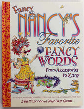 Load image into Gallery viewer, FANCY NANCY'S FAVORITE FANCY WORDS - Jane O'Connor