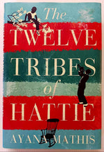 Load image into Gallery viewer, THE TWELVE TRIBES OF HATTIE - Ayana Mathis
