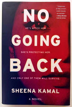 Load image into Gallery viewer, NO GOING BACK - Sheena Kamal