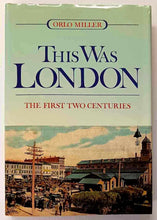 Load image into Gallery viewer, THIS WAS LONDON - Orlo Miller