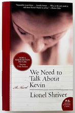 Load image into Gallery viewer, WE NEED TO TALK ABOUT KEVIN - Lionel Shriver
