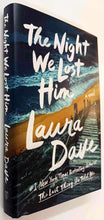 Load image into Gallery viewer, THE NIGHT WE LOST HIM - Laura Dave