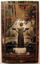 Load image into Gallery viewer, MIDNIGHT IN THE GARDEN OF GOOD AND EVIL - John Berendt