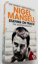Load image into Gallery viewer, STAYING ON TRACK - Nigel Mansell