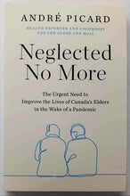 Load image into Gallery viewer, NEGLECTED NO MORE - Andre Picard