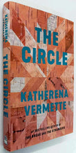 Load image into Gallery viewer, THE CIRCLE - Katherina Vermette