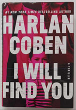 Load image into Gallery viewer, I WILL FIND YOU - Harlan Coben