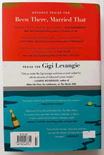 Load image into Gallery viewer, BEEN THERE, MARRIED THAT - Gigi Levangie