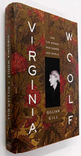 Load image into Gallery viewer, VIRGINIA WOOLF - Gillian Gill