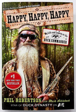 Load image into Gallery viewer, HAPPY, HAPPY, HAPPY - Phil Robertson, Mark Schlabach