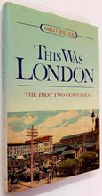 Load image into Gallery viewer, THIS WAS LONDON - Orlo Miller