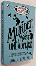 Load image into Gallery viewer, MURDER MOST UNLADYLIKE - Robin Stevens