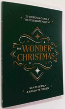Load image into Gallery viewer, THE WONDER OF CHRISTMAS - Ken Petersen, Randy Petersen