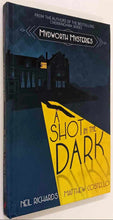Load image into Gallery viewer, A SHOT IN THE DARK - Neil Richards, Matthew Costello