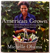Load image into Gallery viewer, AMERICAN GROWN - Michelle Obama