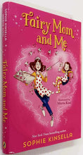 Load image into Gallery viewer, FAIRY MOM AND ME - Sophie Kinsella