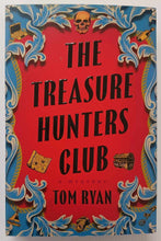 Load image into Gallery viewer, THE TREASURE HUNTERS CLUB - Tom Ryan