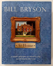 Load image into Gallery viewer, AT HOME - Bill Bryson