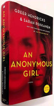 Load image into Gallery viewer, AN ANONYMOUS GIRL (SIGNED) - Greer Hendricks, Sarah Pekkanen