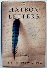 Load image into Gallery viewer, THE HATBOX LETTERS - Beth Powning