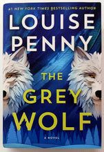 Load image into Gallery viewer, THE GREY WOLF - Louise Penny