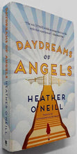 Load image into Gallery viewer, DAYDREAMS OF ANGELS - Heather O'Neill