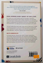 Load image into Gallery viewer, THE NEW POSSIBLE - Philip Clayton, Kelli M. Archie, Jonah Sachs, Evan Steiner, Kim Stanley Robinson