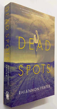 Load image into Gallery viewer, DEAD SPOTS - Rhiannon Frater