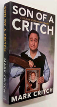 Load image into Gallery viewer, SON OF A CRITCH - Mark Critch