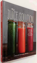 Load image into Gallery viewer, THE JUICE SOLUTION - Erin Quon, Briana Stockton