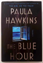 Load image into Gallery viewer, THE BLUE HOUR - Paula Hawkins