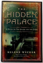 Load image into Gallery viewer, THE HIDDEN PALACE - Helene Wecker