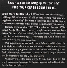 Load image into Gallery viewer, COME MATTER HERE - Hannah Brencher