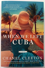 Load image into Gallery viewer, WHEN WE LEFT CUBA - Chanel Cleeton