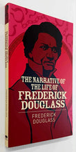 Load image into Gallery viewer, THE NARRATIVE OF THE LIFE OF FREDERICK DOUGLASS - Frederick Douglass