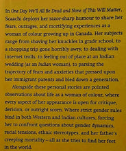 Load image into Gallery viewer, ONE DAY WE'LL ALL BE DEAD AND NONE OF THIS WILL MATTER - Scaachi Koul