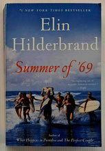 Load image into Gallery viewer, SUMMER OF '69 - Elin Hilderbrand