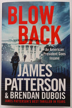 Load image into Gallery viewer, BLOW BACK - James Patterson, Brendan DuBois