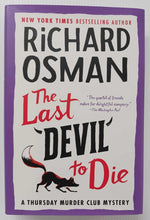 Load image into Gallery viewer, THE LAST DEVIL TO DIE - Richard Osman