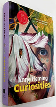 Load image into Gallery viewer, CURIOSITIES - Anne Fleming